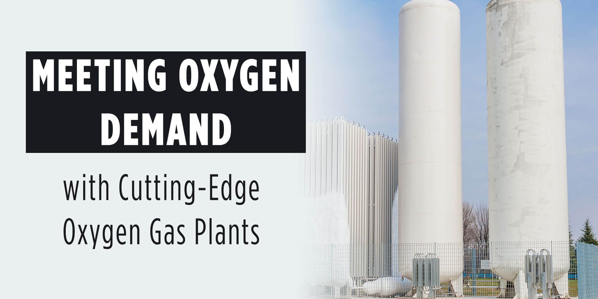 Meeting-Oxygen-Demand-with-Cutting-Edge-Oxygen-Gas-Plants